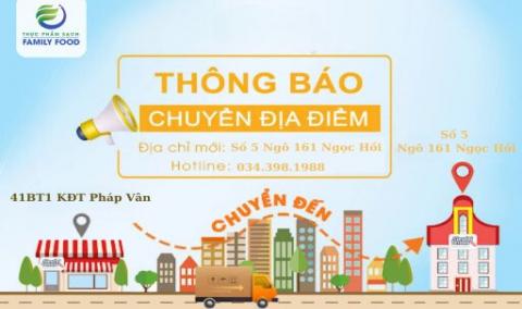 Thông báo: Family Food 41BT1 Pháp Vân chuyển sang địa chỉ ở Số 5 Ngõ 161 Ngọc Hồi